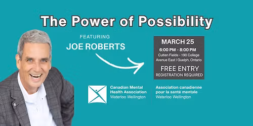 The Power of Possibility | Featuring Joe Roberts
