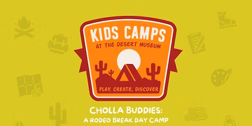 Cholla Buddies: A Rodeo Break Day Camp