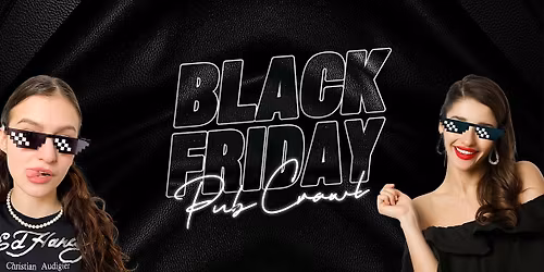 Big Night Out Pub Crawl | BLACK FRIDAY PARTY | 28 November | Sydney