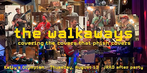THE WALKAWAYS, COVERING THE SONGS THAT PHISH COVERS