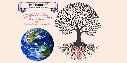 Heart To Heart Conversation: \u201cYoga: Union with the Inner Self\u201d