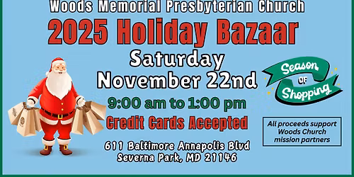 Woods Memorial Presbyterian Church 2025 Holiday Bazaar