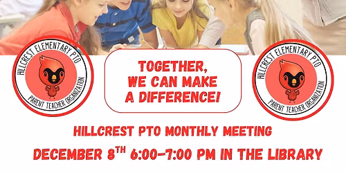 December Hillcrest Monthly PTO Meeting