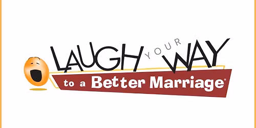 Laugh Your Way to a Better Marriage
