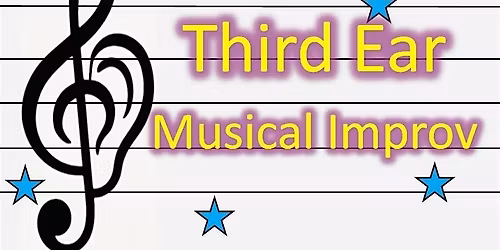 Third Ear Musical Improv and Friends