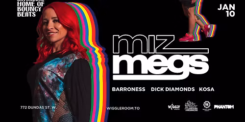 MIZ MEGS | BARRONESS | DICK DIAMONDS | KOSA