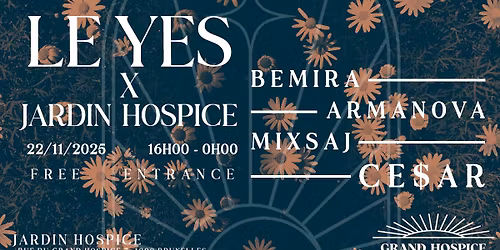 Le Yes x Jardin Hospice