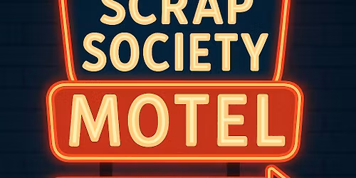 Scrap Society Motel One Day Event