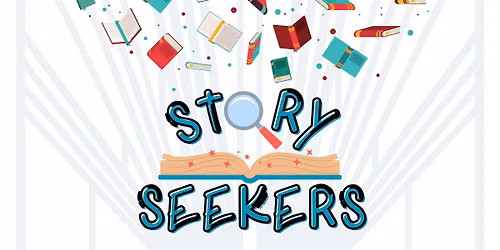 Story Seekers 4-5pm