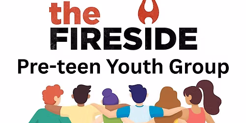 The Fireside Pre-teen Youth Group