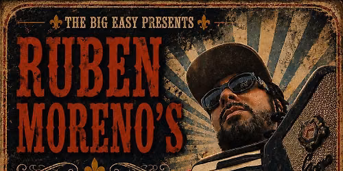 Ruben Moreno\u2019s Zydeco Re-Evolution at The Big Easy - Live Music - Dancing
