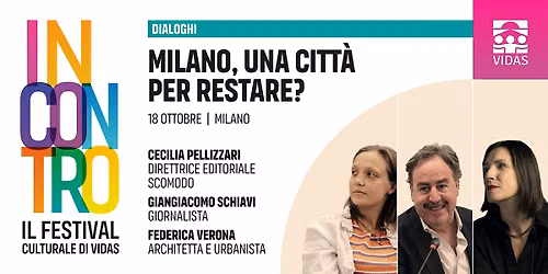 Milano, una citt\u00e0 per restare? | Festival INCONTRO 2026