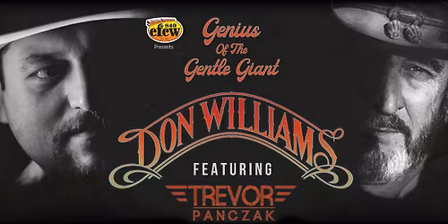 The Genius of the Gentle Giant \u2013 The Music of Don Williams ft. Trevor Panczak