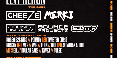 NYE with LEVI HERON (The Glen) + CHEEZE, BOUNCE PROJECTZ & More!
