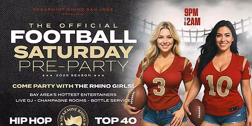 Football Saturday Pre-Party @ Spearmint Rhino San Jose
