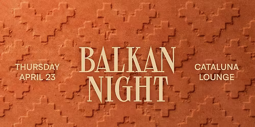 Balkan Night by Cataluna Lounge