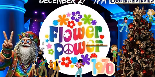Flower Power 1970 Band at Cooper's Riverview! w DJ Frank Oliveti All Night!
