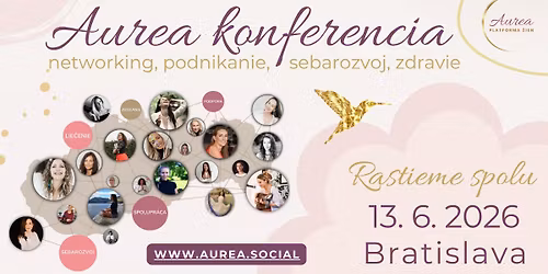 AUREA Konferencia 2026 - networking, podnikanie, sebarozvoj \u017eien