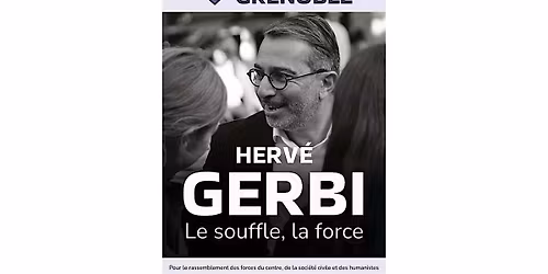 Rendez-vous de campagne  - Nous Grenoble - Herv\u00e9 Gerbi 2026