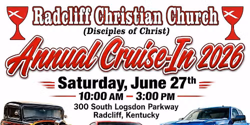 Radcliff Christian Church (Disciples of Christ) Annual Cruise-In