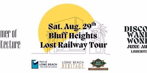 Summer of Architecture: Bluff Heights Lost Railway Tour