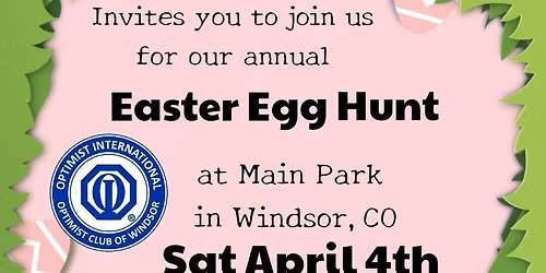 Easter Egg Hunt with The Optimist Club of Windsor CO