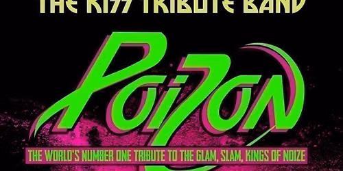 KISS & Poison: A Tribute Night
