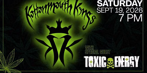 Kottonmouth Kings with Special Guest Toxic Energy 