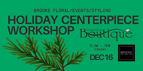 Holiday Centerpiece Workshop