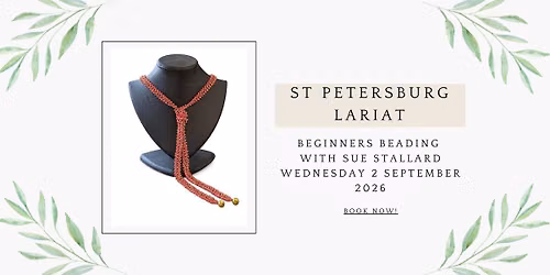 Beginners Beading St Petersburg Lariat wit Sue Stallard
