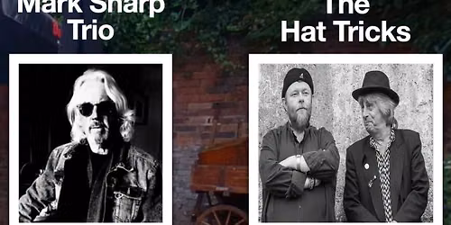 Sunday Session with the Mark Sharp Trio & The Hat Tricks