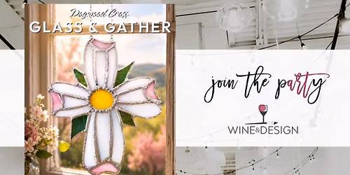 Glass & Gather: Stained Glass Workshop | Wine & Design