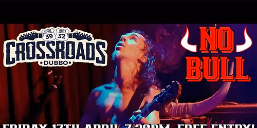 Live at Crossroads Bar, Dubbo: No Bull