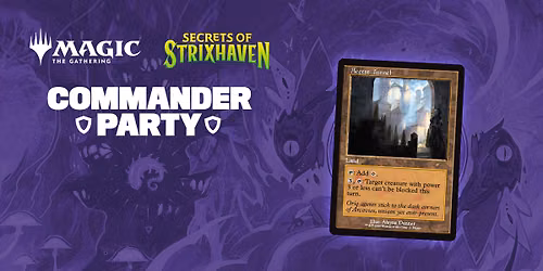 Magic: the Gathering Secrets of Strixhaven June Commander Party