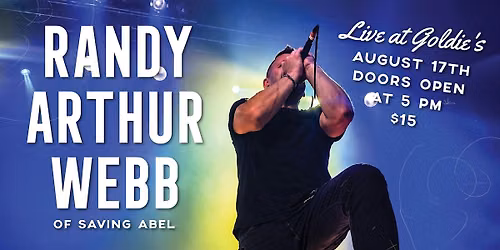 Randy Arthur Webb of Saving Abel - Live at Goldie's