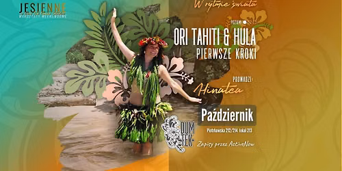 Ori Tahiti & Hula - pierwsze kroki z Hinatea!