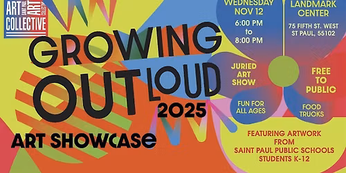 2025 Growing Out Loud - Student Art Showcase