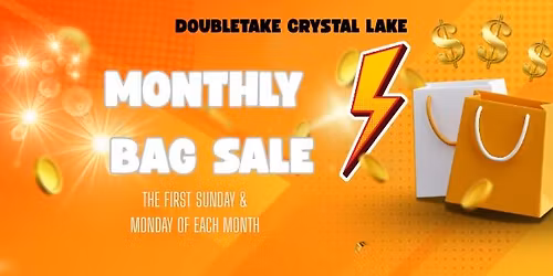 Double Take's Monthly Bag Sale!