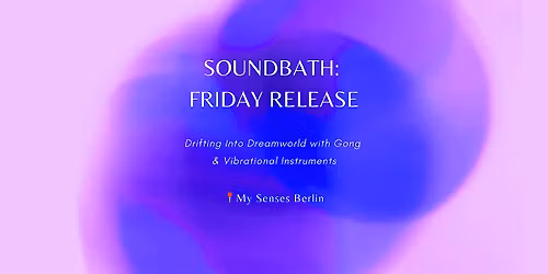 SOUNDBATH : FRIDAY RELEASE