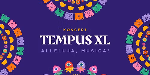 Epicka 40\u2011tka- Tempus XL- koncert wielkanocny 
