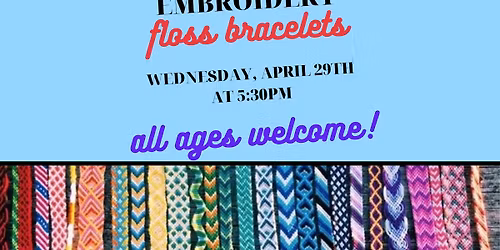 Embroidery Floss Bracelets