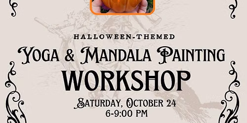 Halloween Yoga and Mandala Painting Workshop