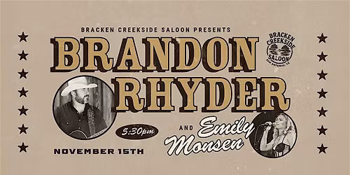 Brandon Rhyder at Bracken Creekside Saloon with Emily Monsen