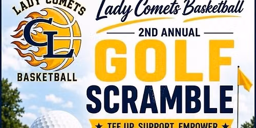 Lady Comets \ud83c\udfc0 Golf Scramble 