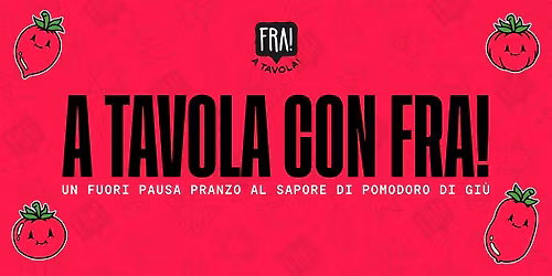 A tavola con Fra! 25 aprile