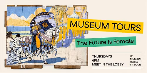 Free Guided Museum Tours: "The Future Is Female" at 21c