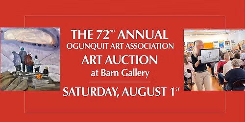 72nd Annual Ogunquit Art Association Art Auction (and preview) at Barn Gallery 2026