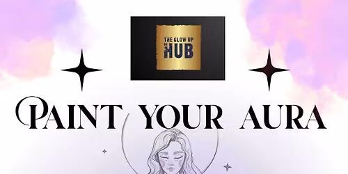 PAINT YOUR AURA- Yoga, Crystal Sound Bath, Painting and Prosecco