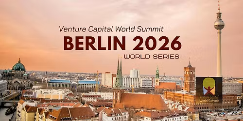 Berlin 2026 Venture Capital World Summit
