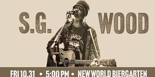 SG Wood @ New World Biergarten 10\/31\/2025